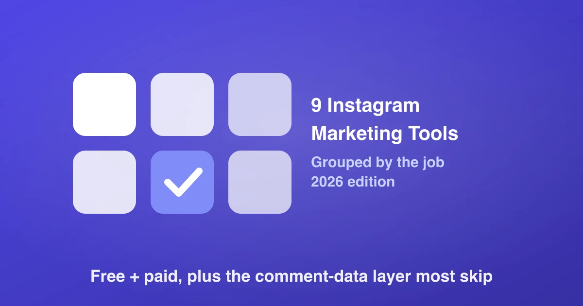 9 Best Instagram Marketing Tools in 2026 (Free + Paid, by Job)