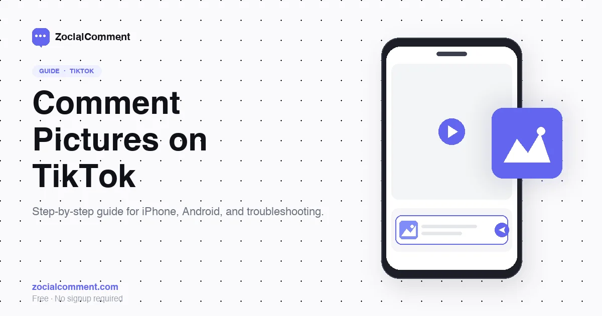 How to Comment Pictures on TikTok in 2026 (Step-by-Step)