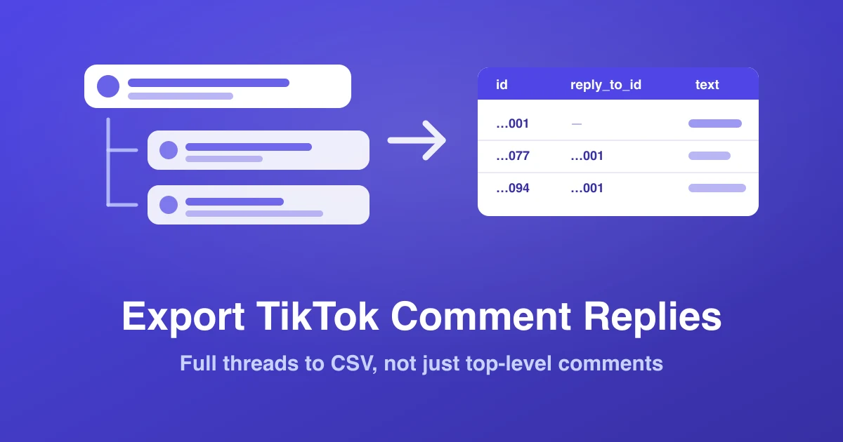 How to Export TikTok Comment Replies — Full Threads, Not Just Top-Level (2026)